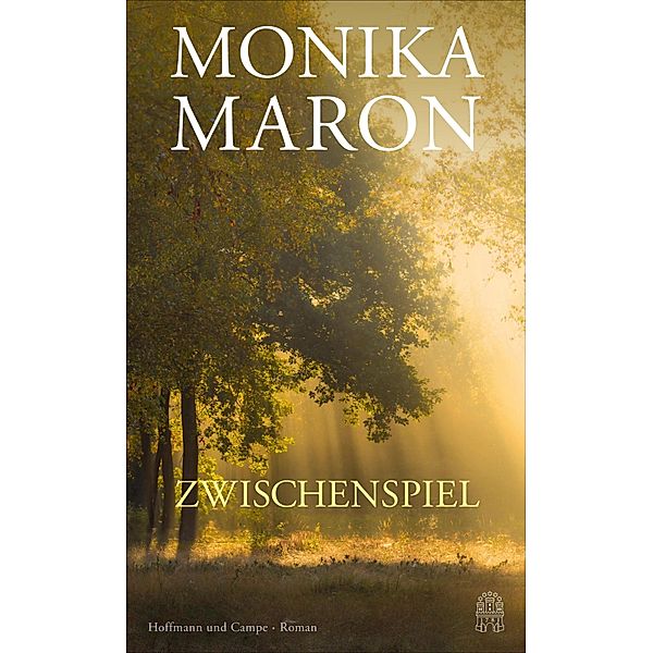 Zwischenspiel, Monika Maron