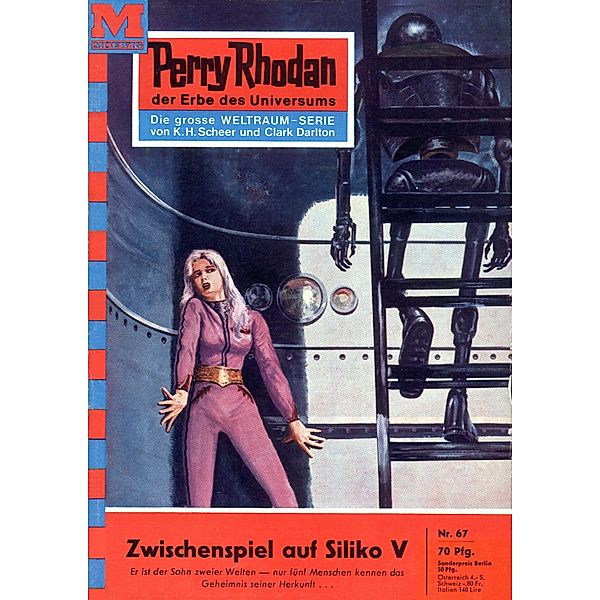 Zwischenspiel auf Siliko V (Heftroman) / Perry Rhodan-Zyklus Atlan und Arkon Bd.67, Kurt Brand