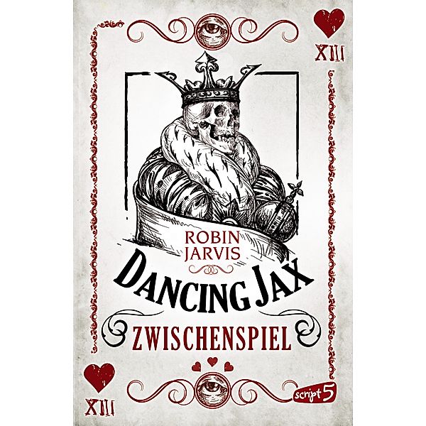 Zwischenspiel / Dancing Jax Bd.2, Robin Jarvis