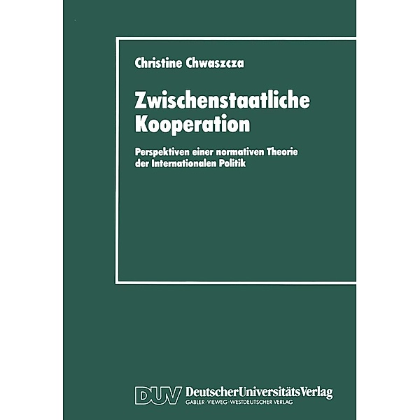 Zwischenstaatliche Kooperation / DUV Sozialwissenschaft, Christine Chwaszcza