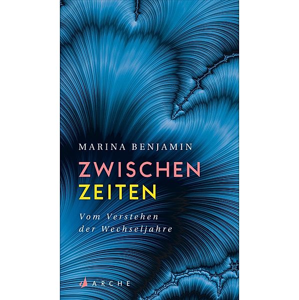 Zwischenzeiten. Vom Erleben der mittleren Jahre, Marina Benjamin