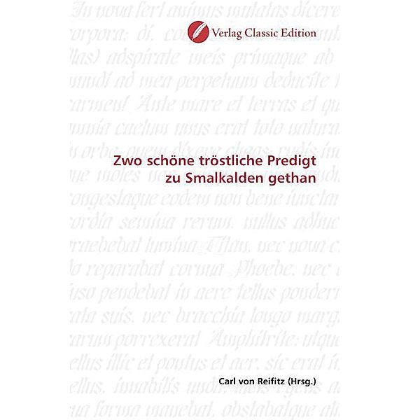 Zwo schöne tröstliche Predigt zu Smalkalden gethan