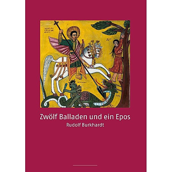 Zwölf Balladen und ein Epos, Rudolf Burkhardt