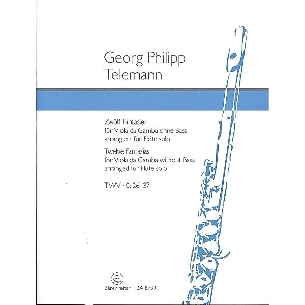 Zwölf Fantasien für Viola da Gamba ohne Bass TWV 40:2637 (arrangiert für Flöte solo), Georg Philipp Telemann