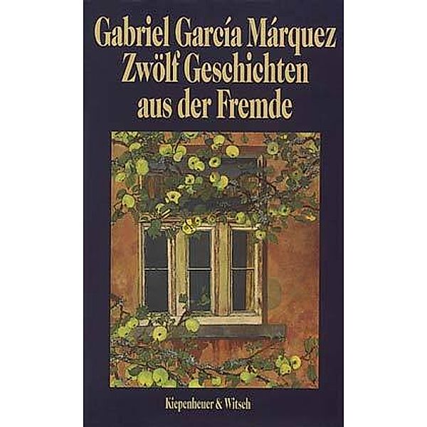 Zwölf Geschichten aus der Fremde, Gabriel García Márquez
