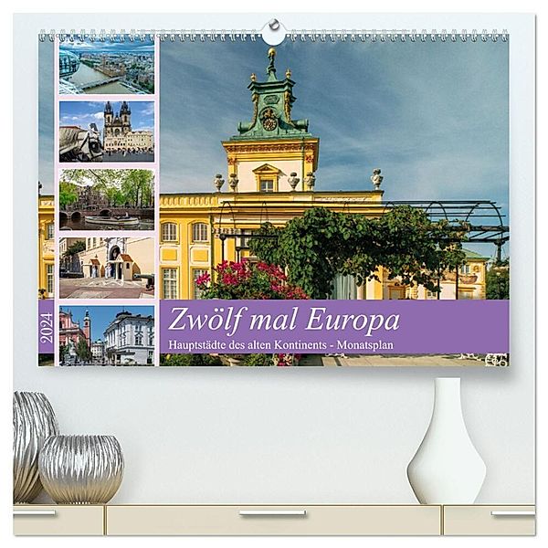 Zwölf mal Europa (hochwertiger Premium Wandkalender 2024 DIN A2 quer), Kunstdruck in Hochglanz, Andy Tetlak