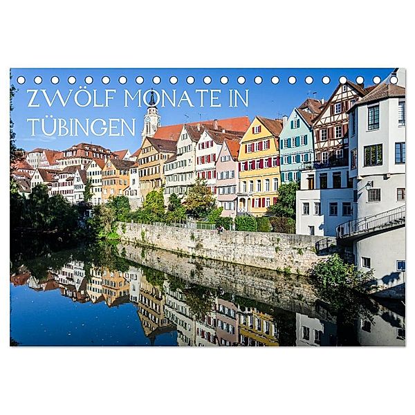 Zwölf Monate in Tübingen (Tischkalender 2024 DIN A5 quer), CALVENDO Monatskalender, Caladoart