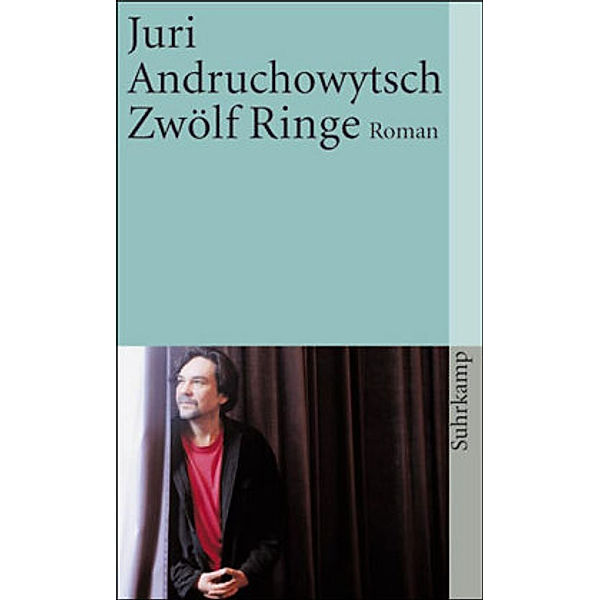 Zwölf Ringe, Juri Andruchowytsch