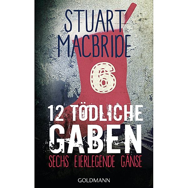 Zwölf tödliche Gaben 6, Stuart Macbride