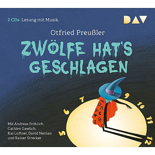 Zwölfe hat's geschlagen,2 Audio-CDs, Otfried Preussler