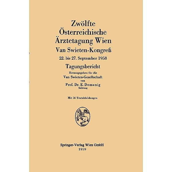 Zwölfte Österreichische Ärztetagung Wien / Österreichische Ärztetagung Bd.12, NA NA