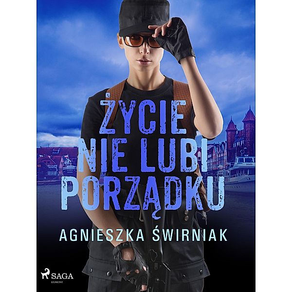 Zycie nie lubi porzadku / Komisarz Klara Poirot Bd.1, Agnieszka Swirniak