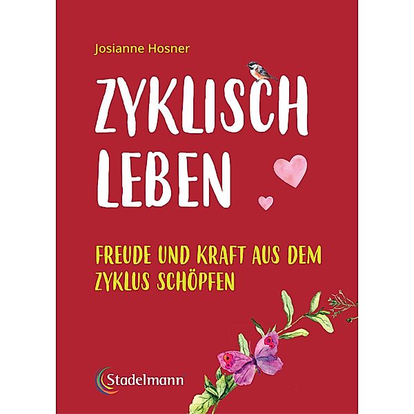 Zyklisch leben, Josianne Hosner