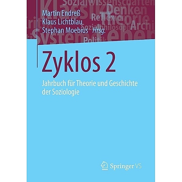 Zyklos 2 / Jahrbuch für Theorie und Geschichte der Soziologie