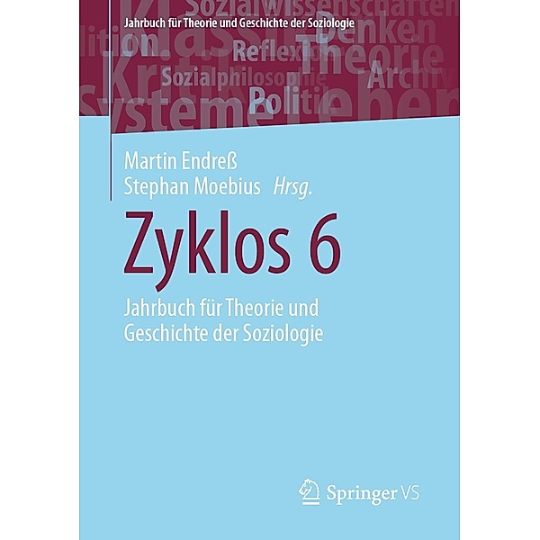 Zyklos 6 / Jahrbuch für Theorie und Geschichte der Soziologie