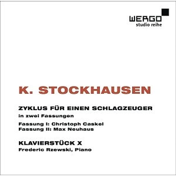 Zyklus Fur Einen Schlagzeuger/Klavierstuck X, Christoph Caskel, MAX NEUHAUS, Frederic Rzewsky