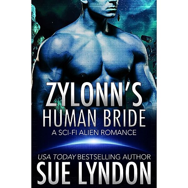Zylonn's Human Bride (Tarrkuan Masters, #1) / Tarrkuan Masters, Sue Lyndon
