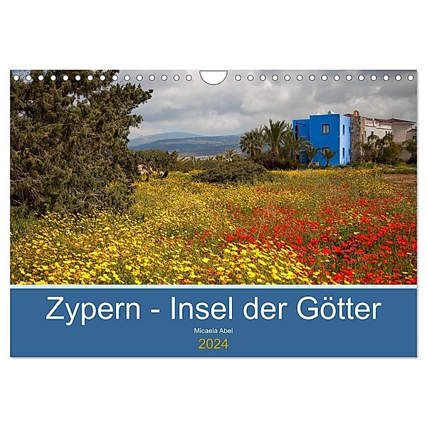Zypern - Insel der Götter (Wandkalender 2024 DIN A4 quer), CALVENDO Monatskalender, Micaela Abel