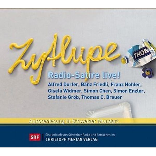 Zytlupe, Audio-CD, Alfred Dorfer, Bänz Friedli, Franz Hohler