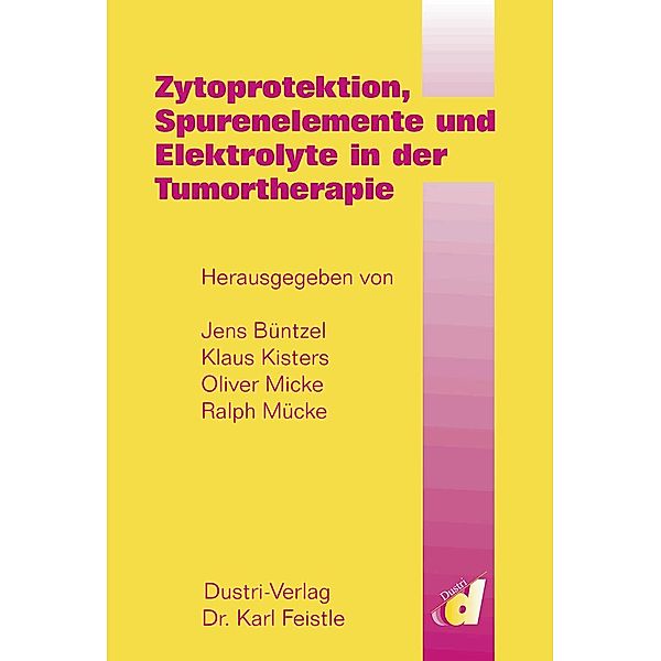 Zytoprotektion, Spurenelemente und Elektrolyte in der Tumortherapie