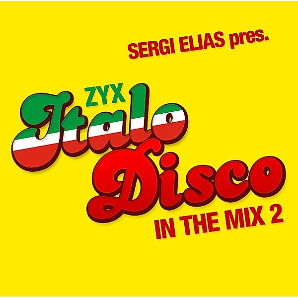 Zyx Italo Disco In The Mix 2, Sergi Elias