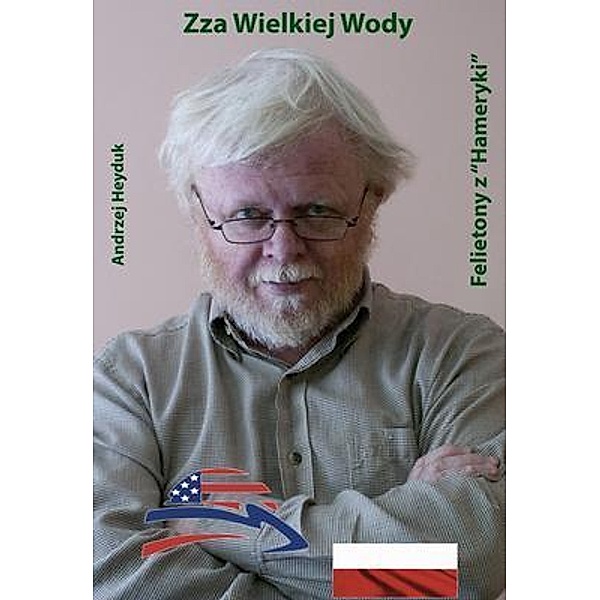 Zza Wielkiej Wody / Careful with that axe, Eugene, Andrzej Heyduk