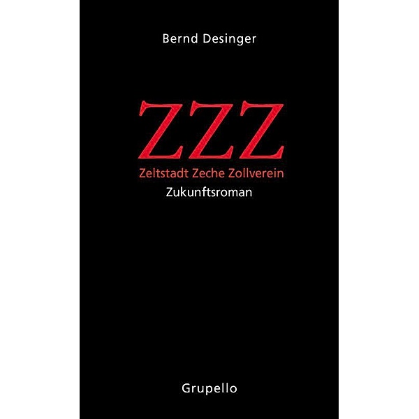 ZZZ - Zeltstadt Zeche Zollverein, Bernd Desinger