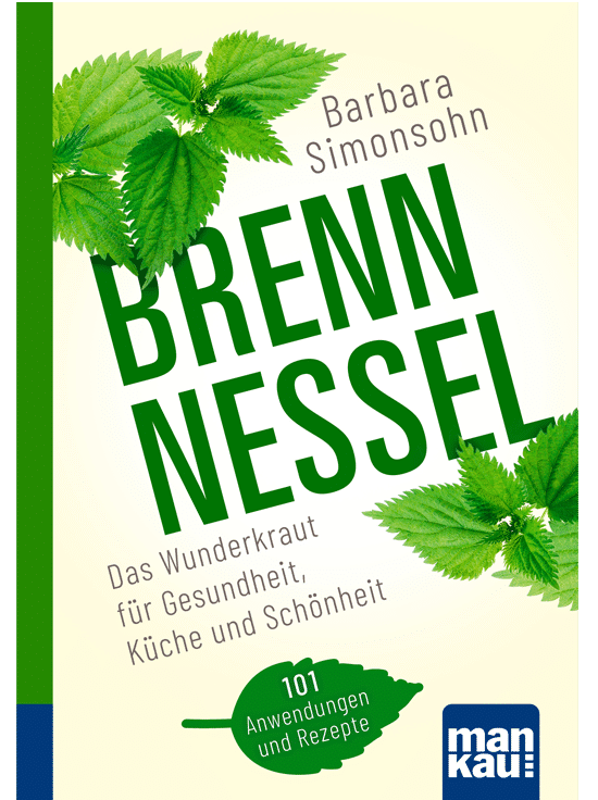 Powerpflanze Brennnessel – vom Unkraut zum Wunderkraut | Weltbild.de